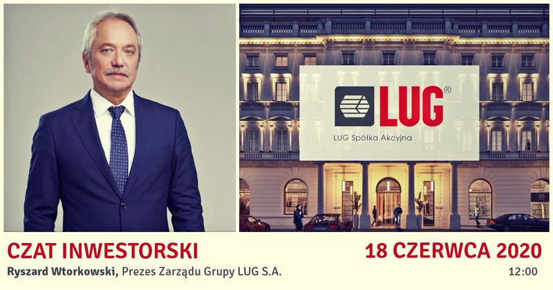 Invitation for Investor&#039;s chat with the President of LUG S.A.