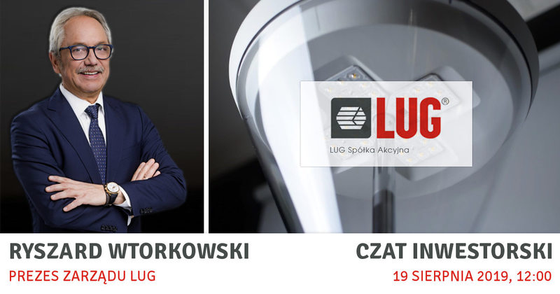 Invitation for investor&#039;s chat with the President of LUG S.A.